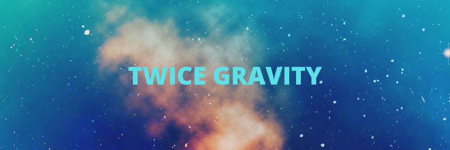 Twice Gravity banner