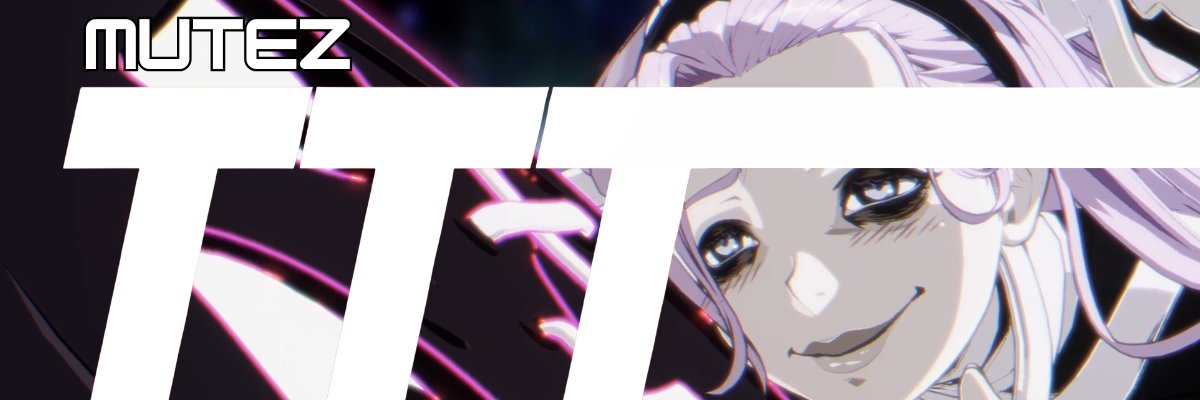 TTT | MuteZ banner