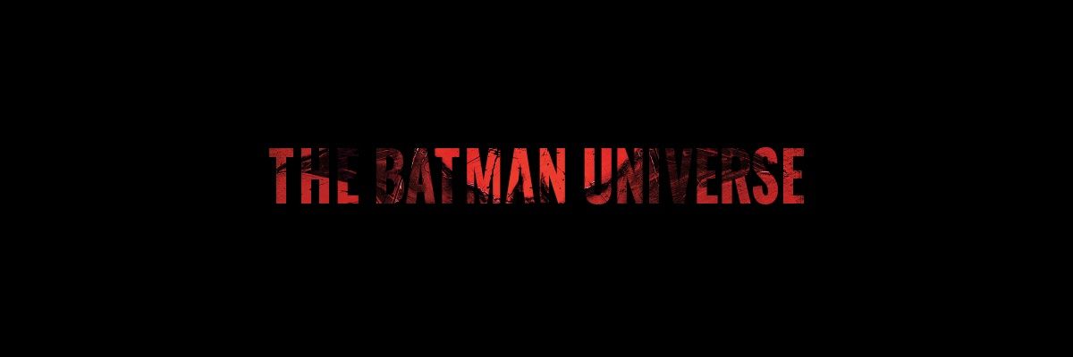 The Batman Universe's banner