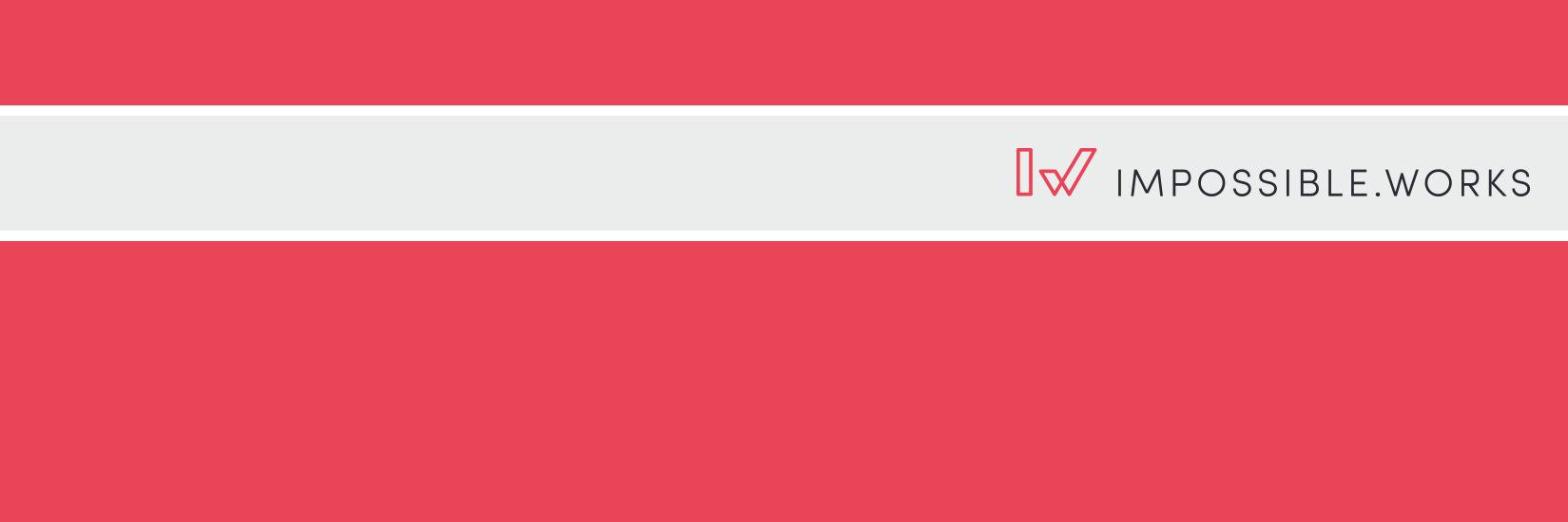 ImpossibleWorks banner