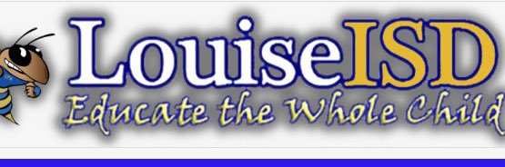 Louise ISD banner