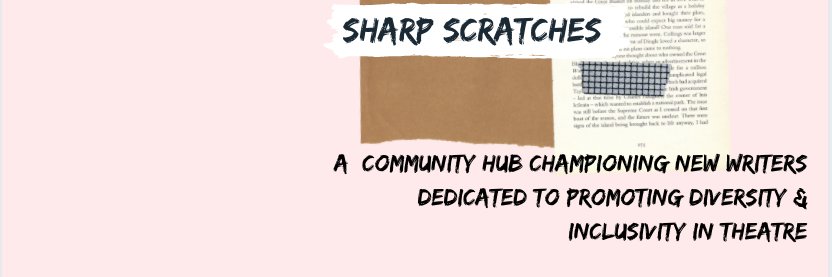 SHARP SCRATCHES - New Writing Hub banner