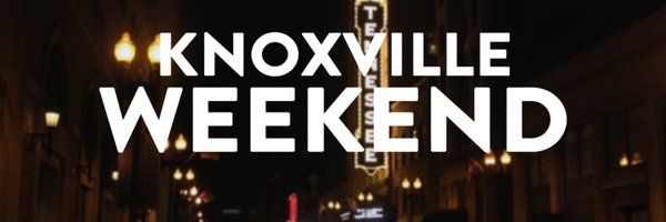 Knoxville Weekend Profile Banner