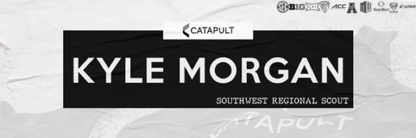 Kyle Morgan CATAPULT Southwest Regional Scout Profile Banner