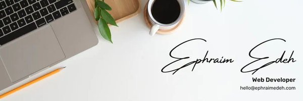 EphraimNEdeh Profile Banner