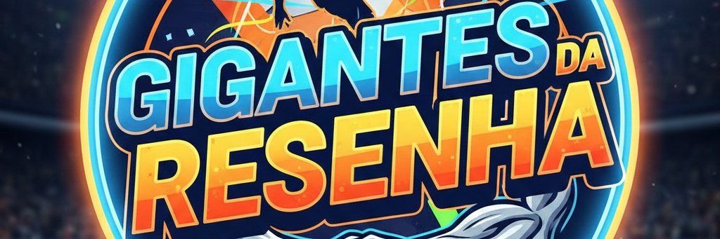 🇧🇷 Gigantes da Resenha banner