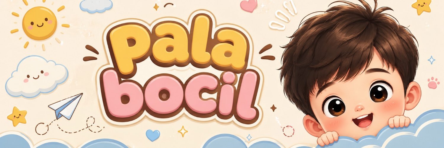 Pala Bocil👶🏻 banner