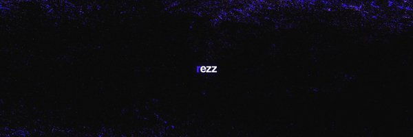 rezz 🕊️ Profile Banner