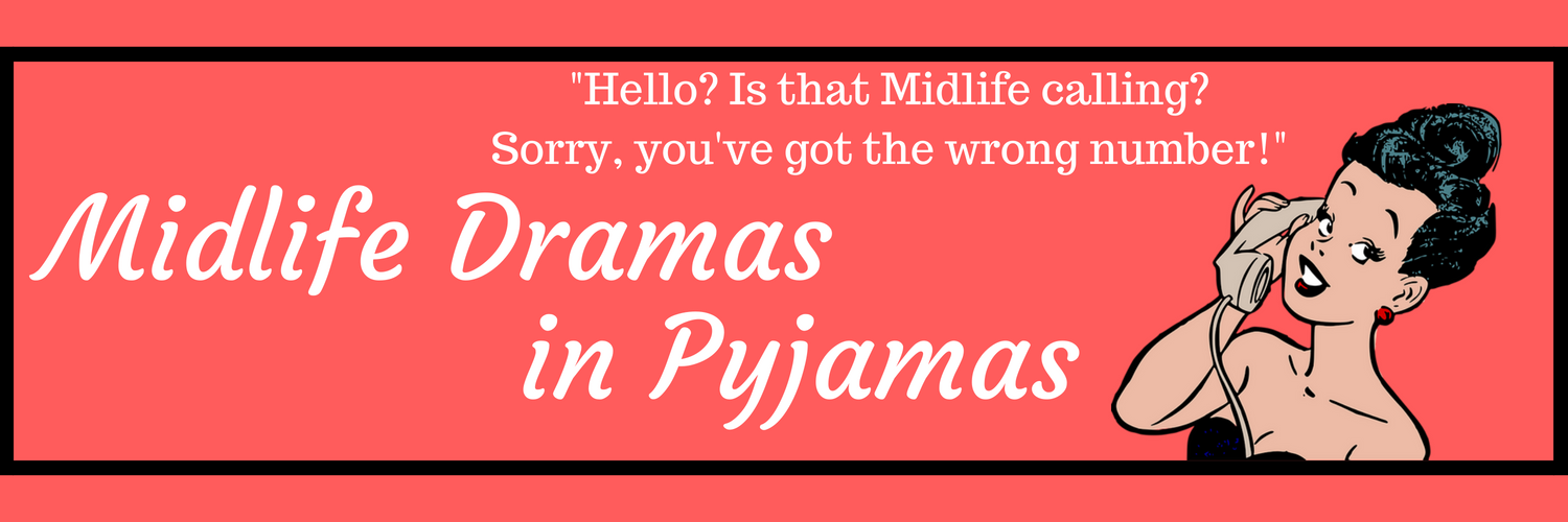 Midlife Dramas in Pyjamas banner