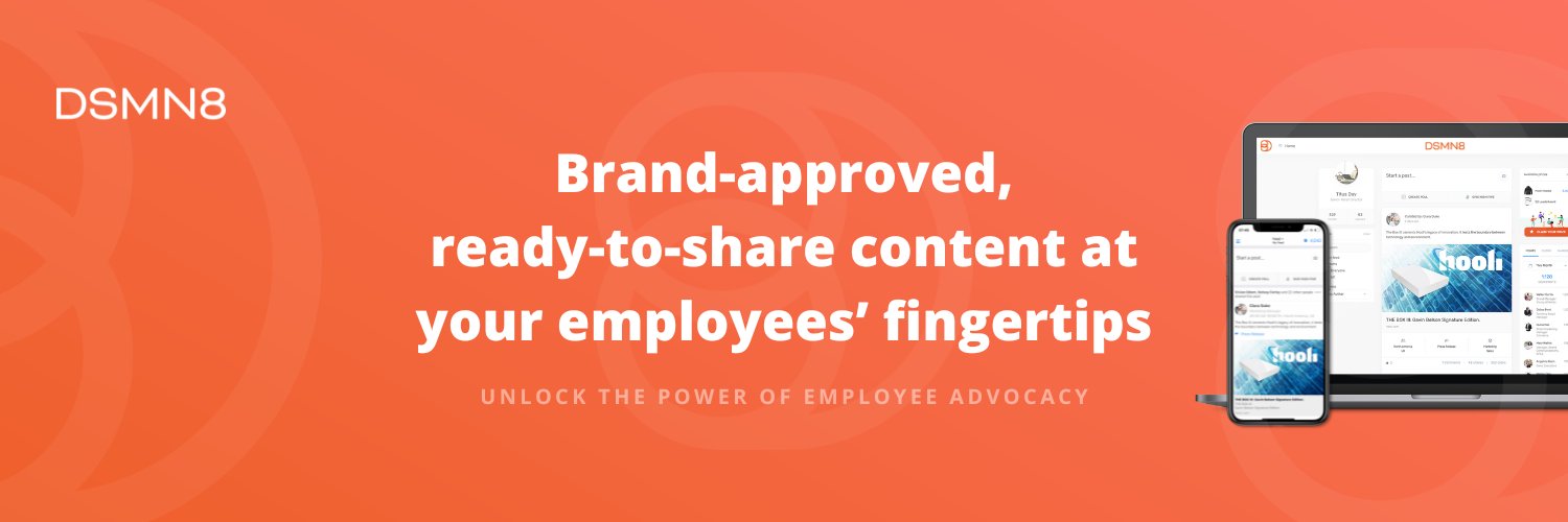 DSMN8 | The #1 Employee Advocacy Platform banner