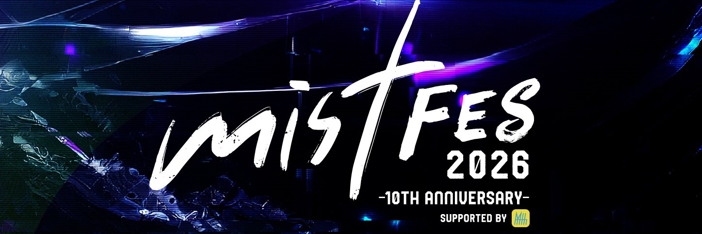 mistFES2026 -10th anniversary- banner