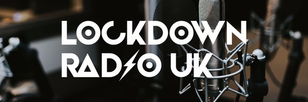 LockDownRadioUK Profile Banner