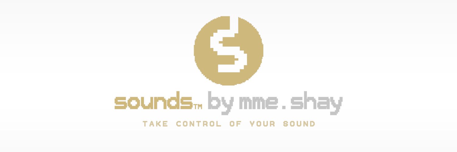 Sounds by Mme. Shay 🅢 banner