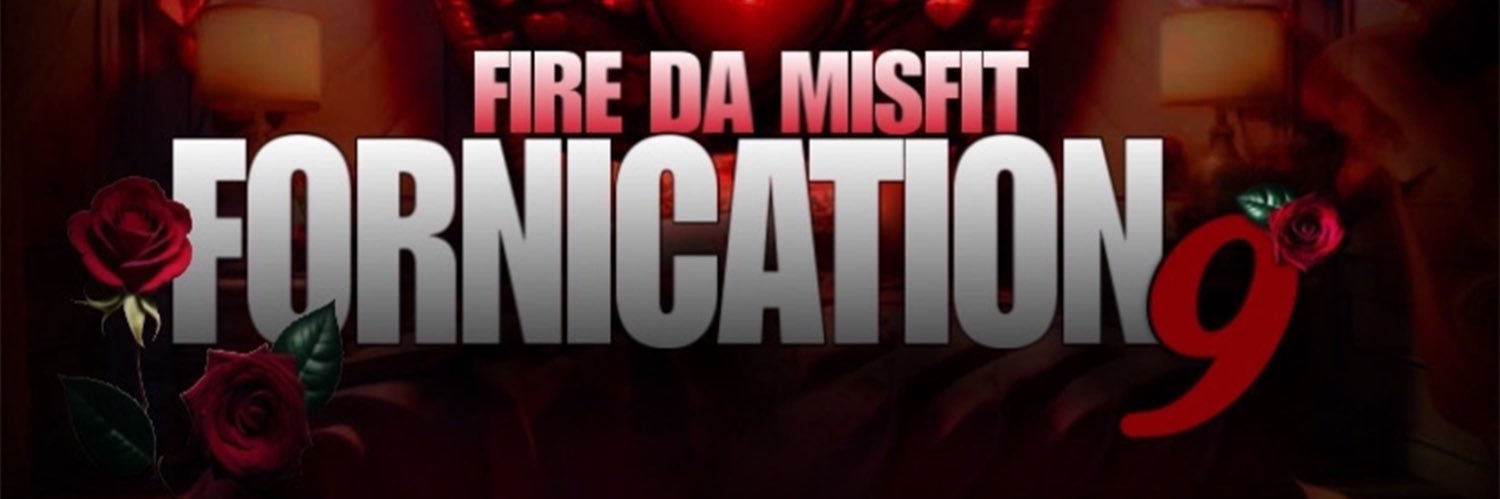 Fire Da Misfit!!! banner