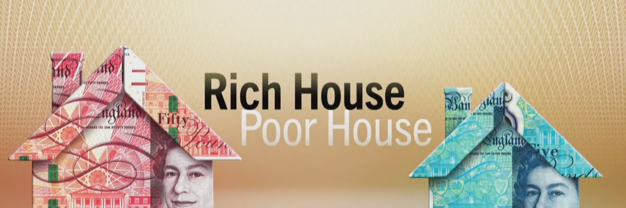 Rich House Poor House banner