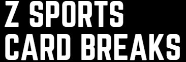 Z Sports Card Breaks banner