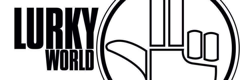 lurkyworld's profile banner image