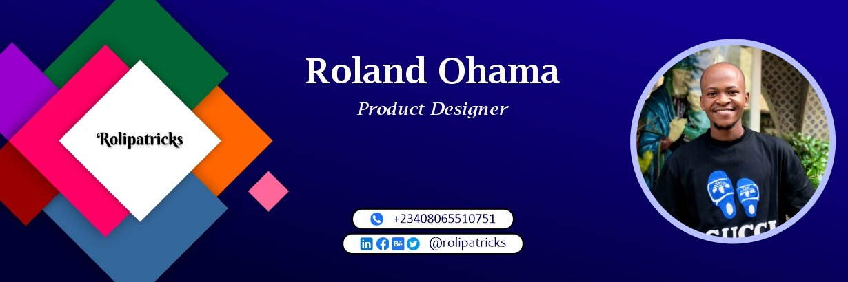 Roland Ohama (Product Designer )💻👨🏻‍💻 banner