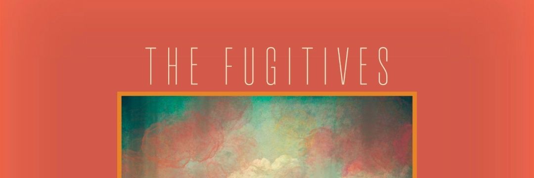 The Fugitives banner