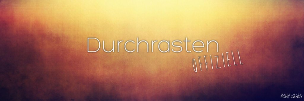 DurchRastenOffiziell banner