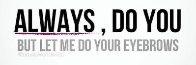 I can feel my eyebrows growing banner