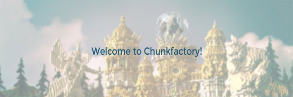 chunkfactory Profile Banner