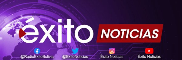 Éxito Noticias Bolivia Profile Banner