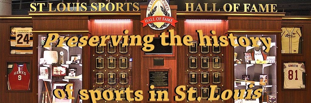 St. Louis Sports Hall of Fame banner