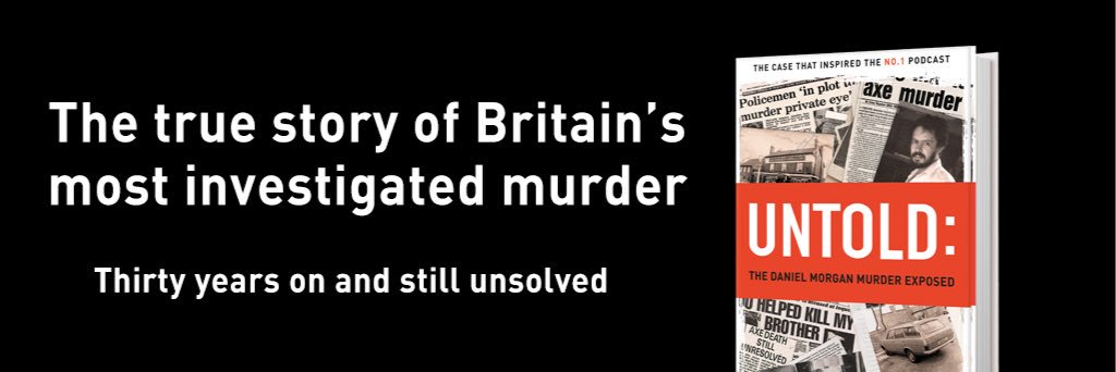 Untold: the Daniel Morgan Murder banner