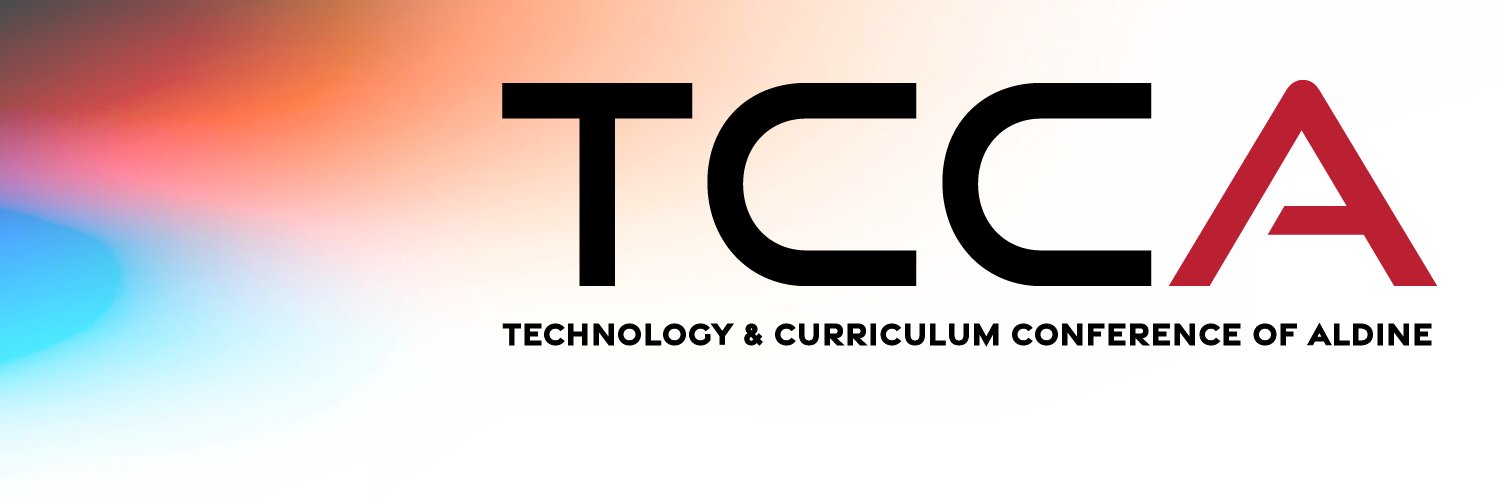 Technology Curriculum Conference of Aldine (TCCA) banner