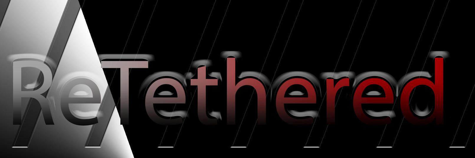 ReTethered banner