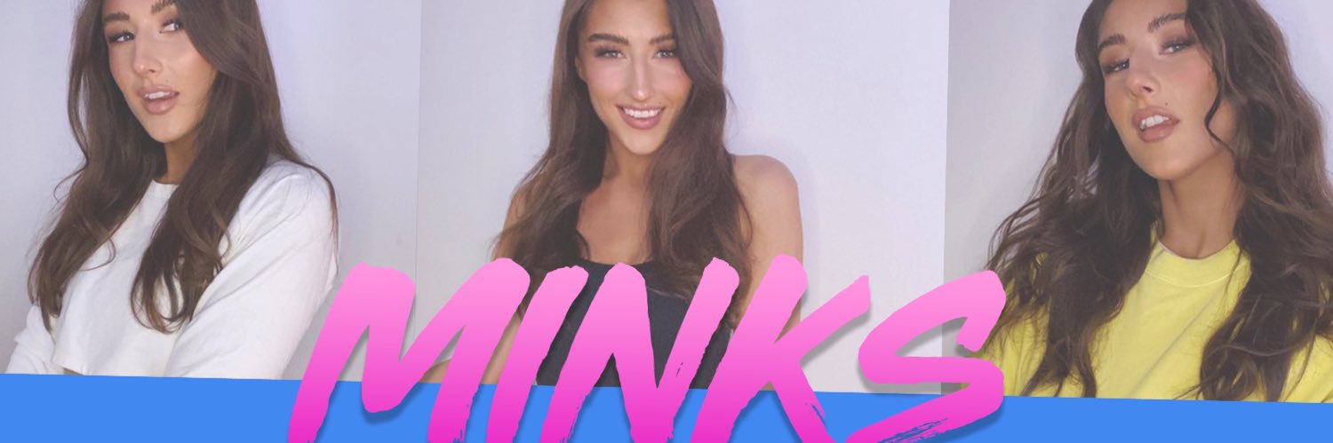 Twitter banner for @Minks