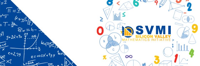 Silicon Valley Mathematics Initiative (SVMI) banner