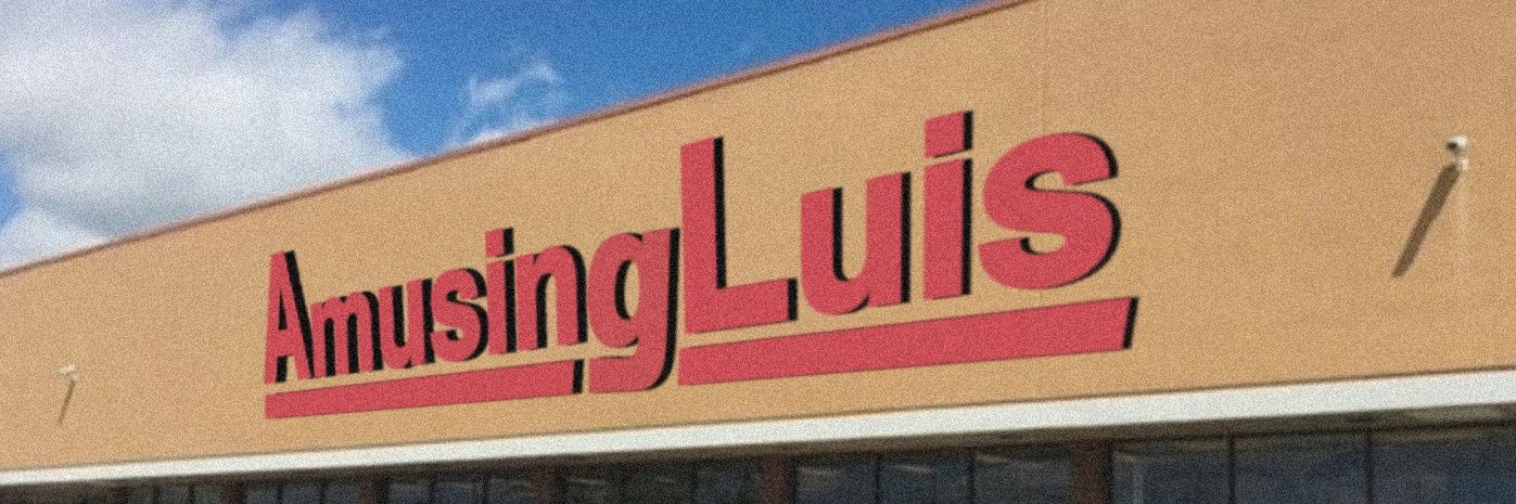 AmusingLuis 🔔 banner