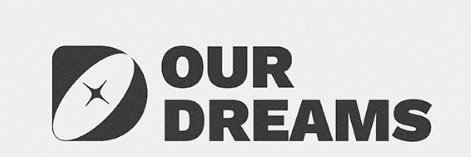 OUR DREAMS banner