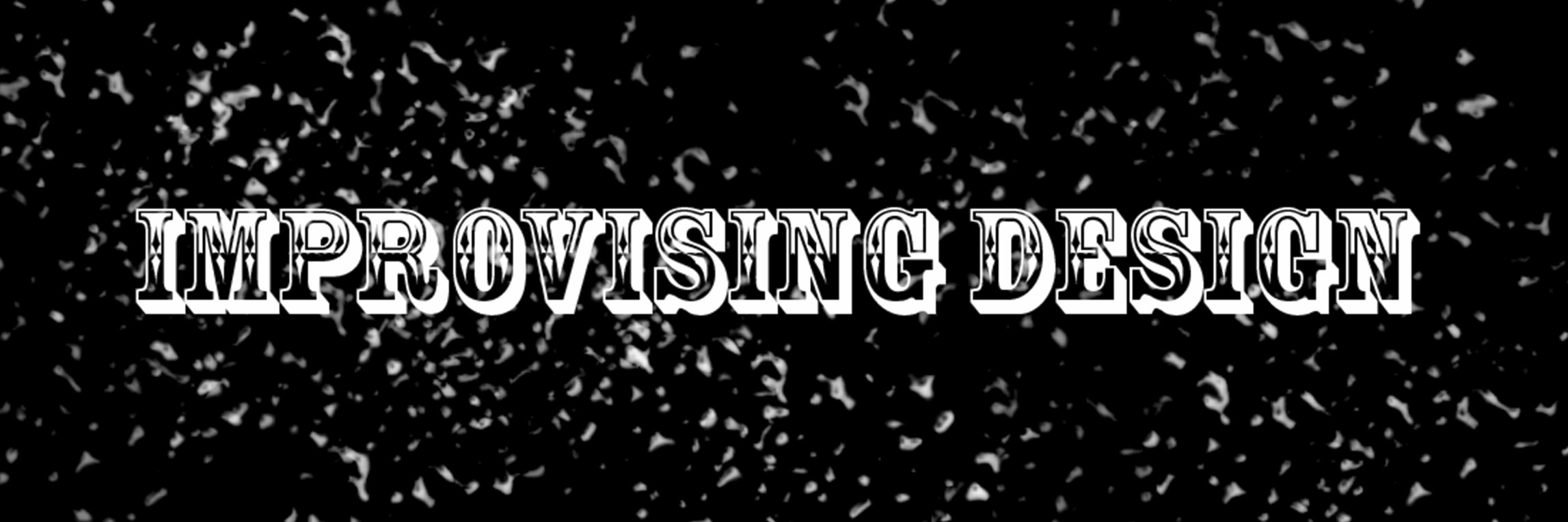 Improvising Design banner