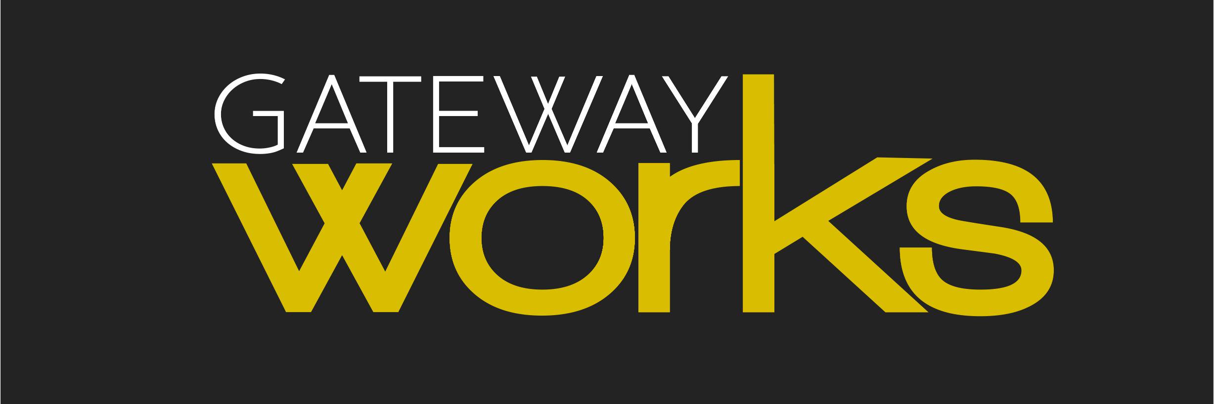 Gateway Works banner
