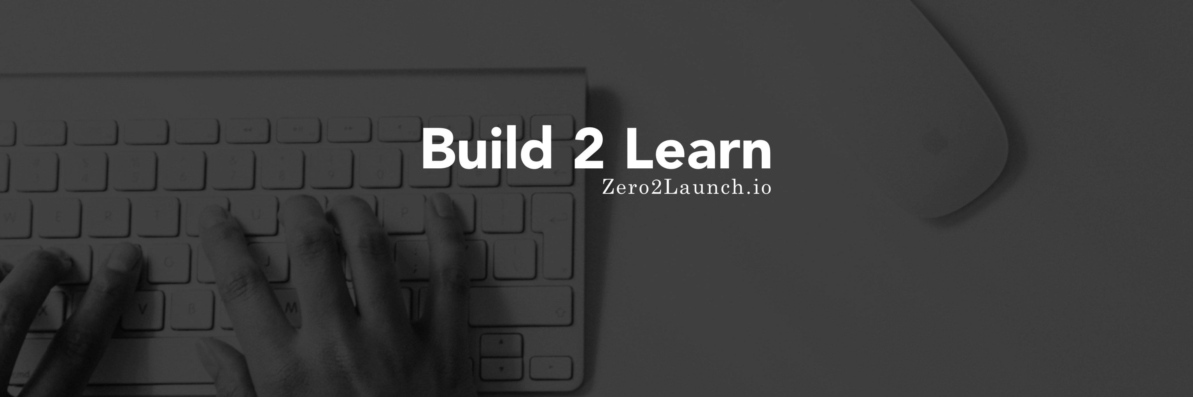 Zero2Launch banner
