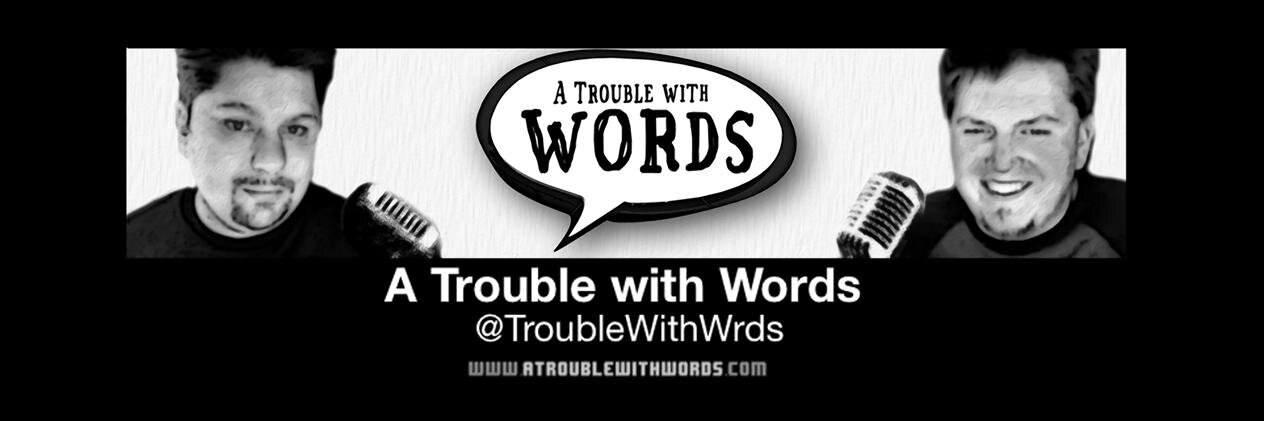 TroubleWithWrds's profile banner image