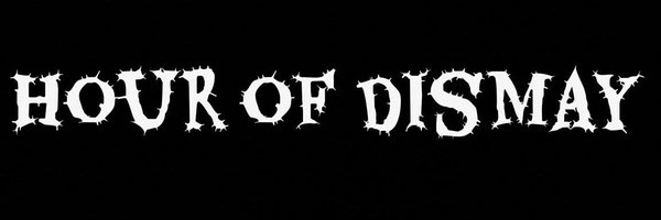 HourOfDismay Profile Banner