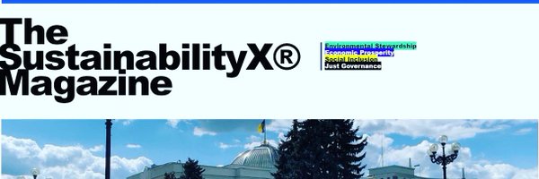 The SustainabilityX® Magazine 🌎🇺🇦⚖️ Profile Banner