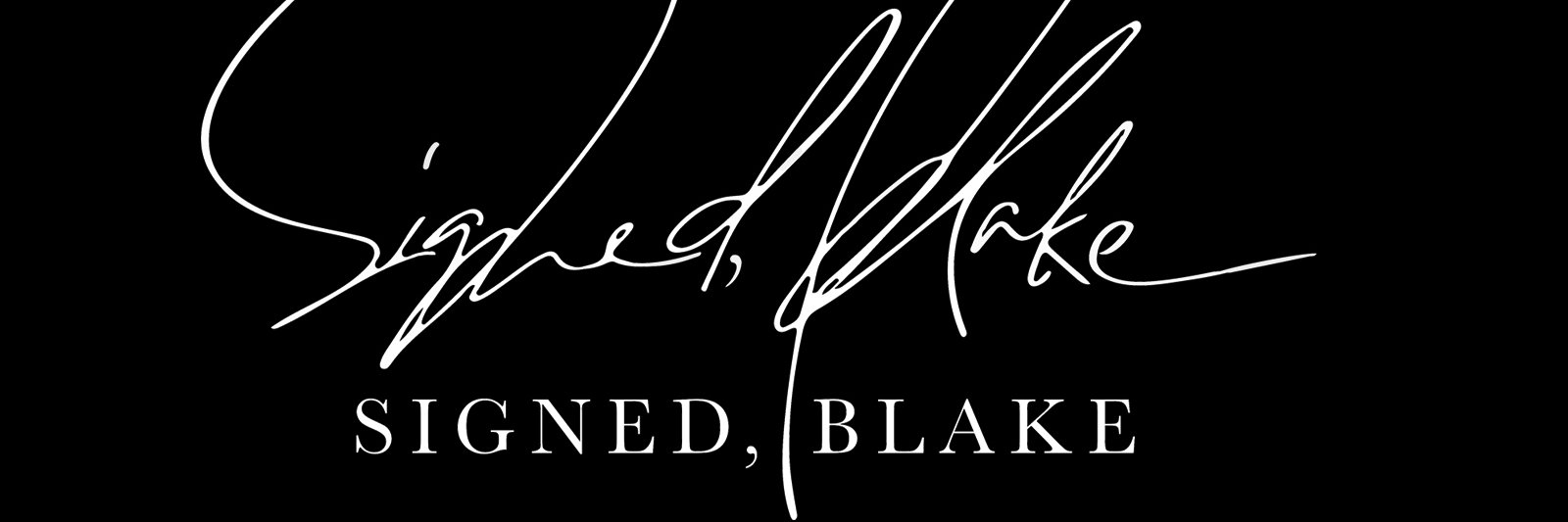 signedBlake's profile banner image