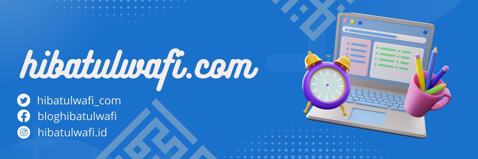 hibatulwafi_com's profile banner image