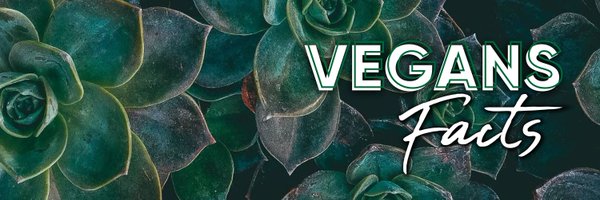 Vegans Facts Profile Banner