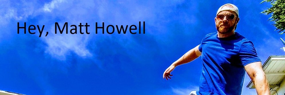 Matt Howell banner