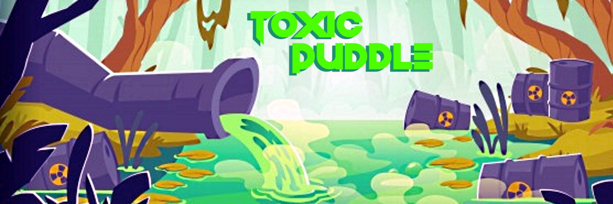 ToxicPuddle banner