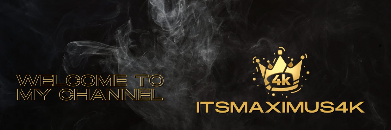 ItsMaximus4K's profile banner image