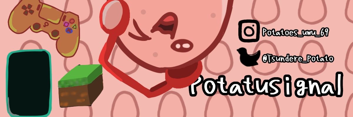 Potatu ( ^∇^)♡🍠 banner
