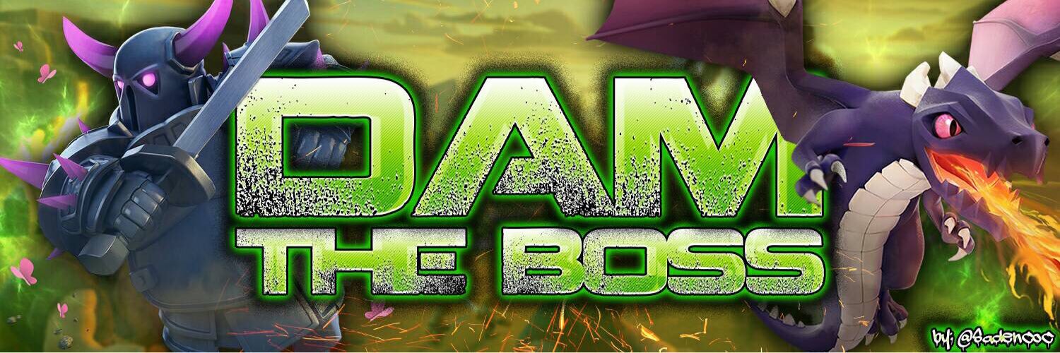 DAM THE BOSS😎🌹🌹 banner