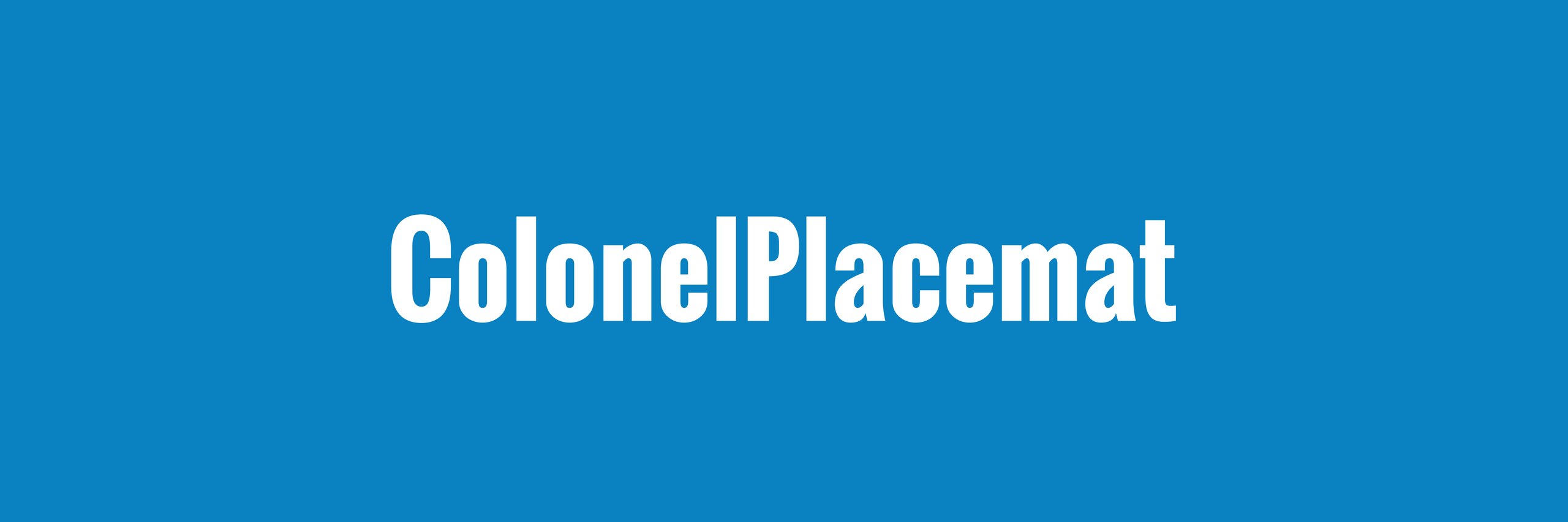 ColonelPlacemat's profile banner image